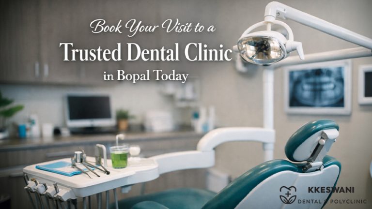 Book Your Visit to a Trusted Dental Clinic in Bopal Today